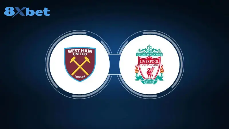 Phân tích đội hình và chiến thuật trận soi kèo West Ham vs Liverpool