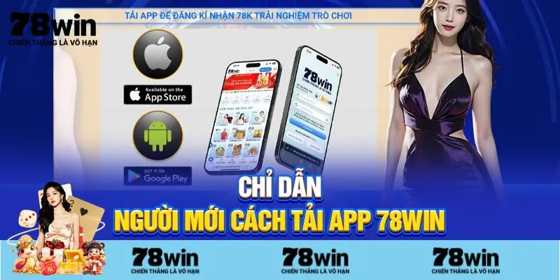 Điều kiện để tải app 78win thiết bị cá nhân