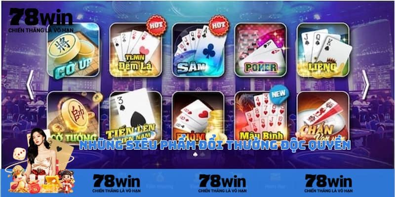 Các game đổi thưởng của 78WIN